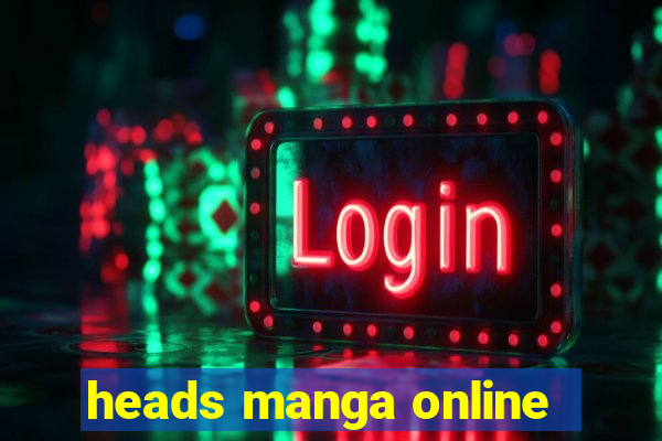 heads manga online